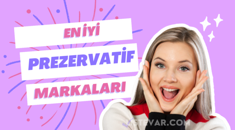 En-Iyi-Prezervatif-Markalari